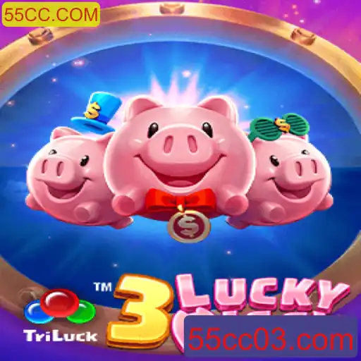 Conheça o Jogo 3LUCKYPIGGY e Descubra o Mundo de 55CC.COM